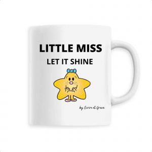 Mug Little Miss Let it shine